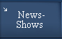 News - Shows